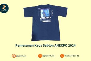 Pemesanan Kaos Sablon ANEXPO by Joy Cloth Sablon & Konveksi