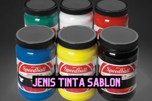 Jenis-Jenis Tinta Sablon dan Kegunaannya untuk Kaos Custom