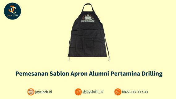 Pemesanan Sablon Apron Alumni Pertamina Drilling by Joy Cloth Sablon & Konveksia
