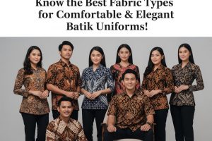 Bingung Pilih? Kenali Jenis Kain Terbaik untuk Seragam Batik yang Nyaman & Elegan!