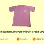 Pemesanan Kaos Personil Girl Group UPgirls by Joy Cloth Sablon & Konveksi
