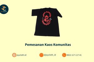 Pemesanan Kaos Komunitas Custom by Joy Cloth Sablon & Konveksi