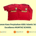 Pemesanan Kaos Perpisahan ASBJ Islamic School of Excellence MUMTAZ SCHOOL by Joy Cloth Sablon & Konveksi