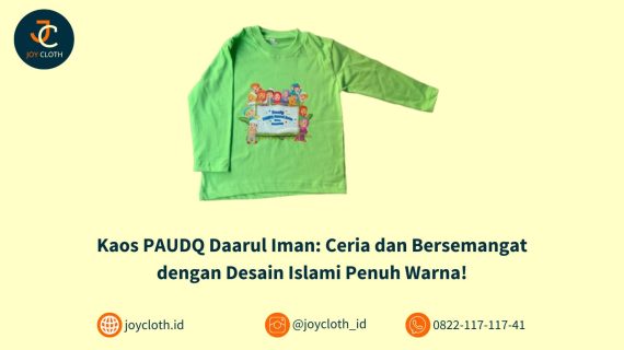 Kaos PAUDQ Daarul Iman: Ceria dan Bersemangat dengan Desain Islami Penuh Warna!