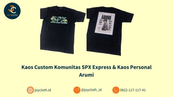 Kaos Custom Komunitas SPX Express & Kaos Personal Arumi