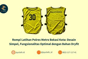 Rompi Latihan Polres Metro Bekasi Kota: Desain Simpel, Fungsionalitas Optimal dengan Bahan Dryfit