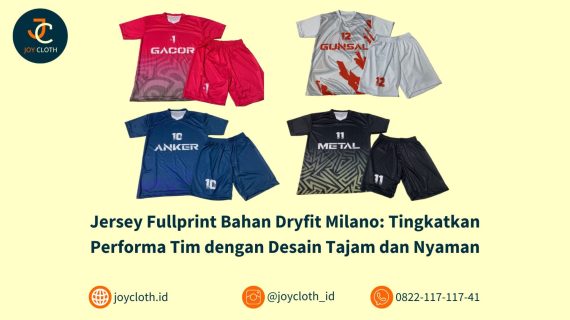 Jersey Fullprint Bahan Dryfit Milano: Tingkatkan Performa Tim dengan Desain Tajam dan Nyaman