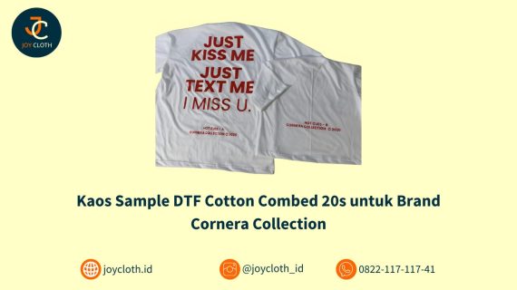 Kaos Sample DTF Cotton Combed 20s untuk Brand Cornera Collection