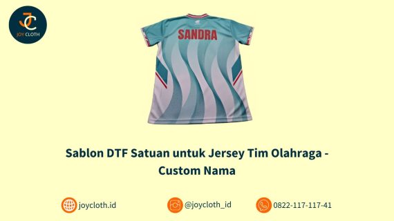 Sablon DTF Satuan untuk Jersey Tim Olahraga – Custom Nama dan Nomor