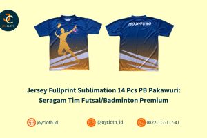 Jersey Fullprint Sublimation 14 Pcs PB Pakawuri: Seragam Tim Futsal/Badminton Premium
