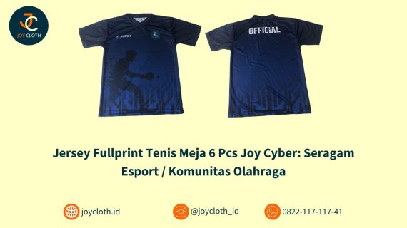 Jersey Fullprint Tenis Meja 6 Pcs Joy Cyber: Seragam Esport / Komunitas Olahraga